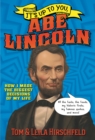 Image for It&#39;s Up to You, Abe Lincoln