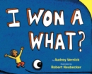 Image for I Won a What?