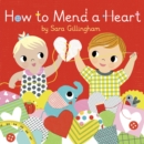 Image for How to mend a heart