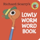 Image for Richard Scarry&#39;s Lowly Worm Word Book (Richard Scarry)