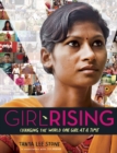 Image for Girl Rising: Changing the World One Girl at a Time
