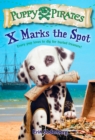 Image for Puppy Pirates #2: X Marks the Spot