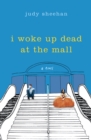 Image for I woke up dead at the mall