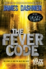 Image for Fever Code (Maze Runner, Book Five; Prequel) : book 5