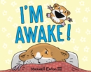 Image for I&#39;m Awake!