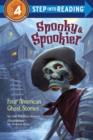 Image for Spooky &amp; Spookier: Four American Ghost Stories