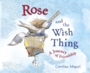 Image for Rose and the Wish Thing