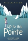 Image for Up to This Pointe