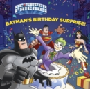 Image for Batman&#39;s Birthday Surprise! (DC Super Friends)