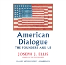 Image for American Dialogue: The Founders and Us