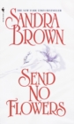 Image for Send No Flowers