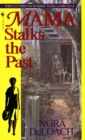 Image for Mama stalks the past