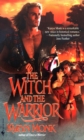 Image for The Witch and the Warrior : A Novel