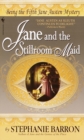 Image for Jane and the Stillroom Maid : Being the Fifth Jane Austen Mystery