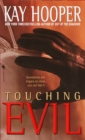 Image for Touching Evil : A Bishop/Special Crimes Unit Novel