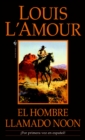 Image for El hombre llamado Noon : Una novela