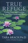 Image for TRUE REFUGE FINDING PEACE &amp; FREEDOM IN Y