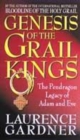 Image for Genesis of the Grail kings  : the explosive story of genetic cloning and the ancient bloodline of Jesus