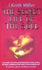 Image for The secret life of the soul