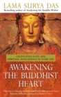 Image for Awakening the Buddhist heart  : cultivating love and spiritual intelligence in your life