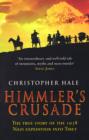Image for Himmler&#39;s crusade  : the true story of the 1938 Nazi expedition into Tibet