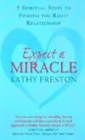 Image for Expect a miracle  : 7 spiritual steps to finding the right relationship