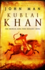 Image for Kublai Khan  : from Xanadu to superpower