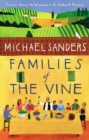 Image for Families of the vine  : seasons among the winemakers of southwest France
