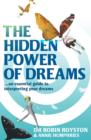 Image for Hidden Power of Dreams, The A Guide To Understanding Their Meanin