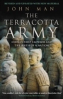 Image for The Terracotta Army  : China&#39;s First Emperor and the birth of a nation