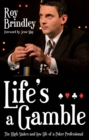 Image for Life&#39;s a Gamble