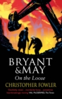 Image for Bryant &amp; May on the loose