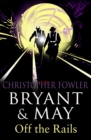 Image for Bryant and May Off the Rails (Bryant and May 8)