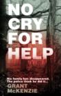 Image for No Cry for Help