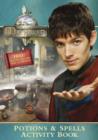 Image for &quot;Merlin&quot; Potions and Spells Activity Book : Bk. 1