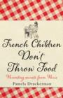 Image for French Children Don&#39;t Throw Food