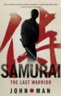 Image for Samurai  : the last warrior