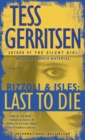 Image for Last to Die (with bonus short story John Doe) : A Rizzoli &amp; Isles Novel
