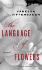 Image for The Language of Flowers : A Novel