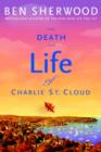 Image for The death and life of Charlie St. Cloud