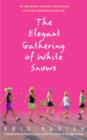 Image for The elegant gathering of white snows