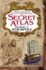 Image for Secret Atlas: Book One of the Age of Discovery Trilogy