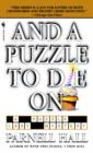 Image for And a puzzle to die on: a Puzzle Lady mystery