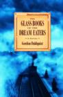 Image for Glass Books of the Dream Eaters