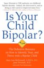 Image for Positive Parenting for Bipolar Kids: How to Identify, Treat, Manage, and Rise to the Challenge