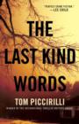 Image for The last kind words: a novel