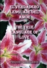Image for El Verdadero Lenguaje Del Amor / The True Language of Love