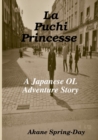 Image for La Puchi Princesse : A Japanese OL Adventure Story