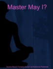 Image for Master May I?
