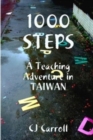 Image for 1000 STEPS, An ESL Teaching Adventure in Taiwan